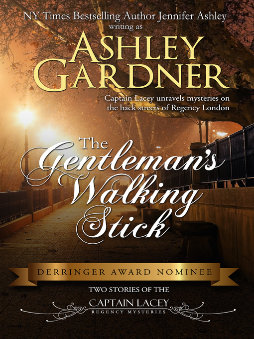 Title details for The Gentleman's Walking Stick (Captain Lacey Regency Mysteries) by Ashley Gardner - Available